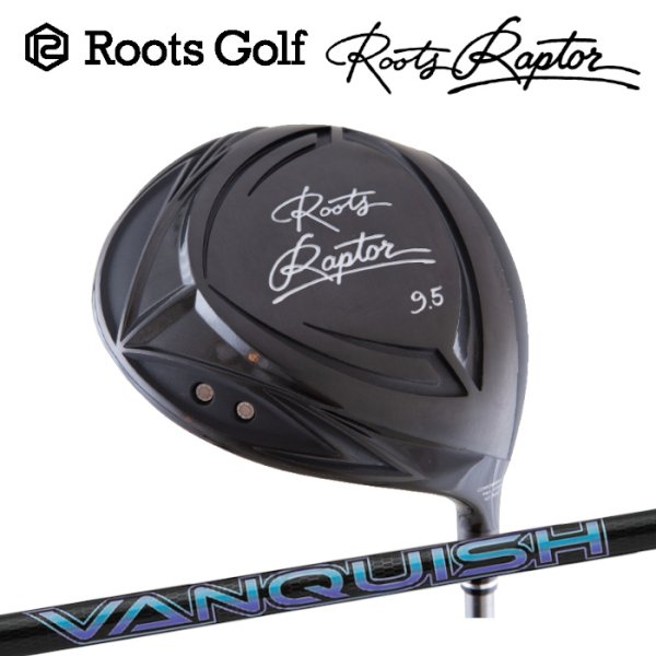 画像1: RootsGolf RootsRaptor DRIVER × 三菱ケミカル VANQUISH (1)